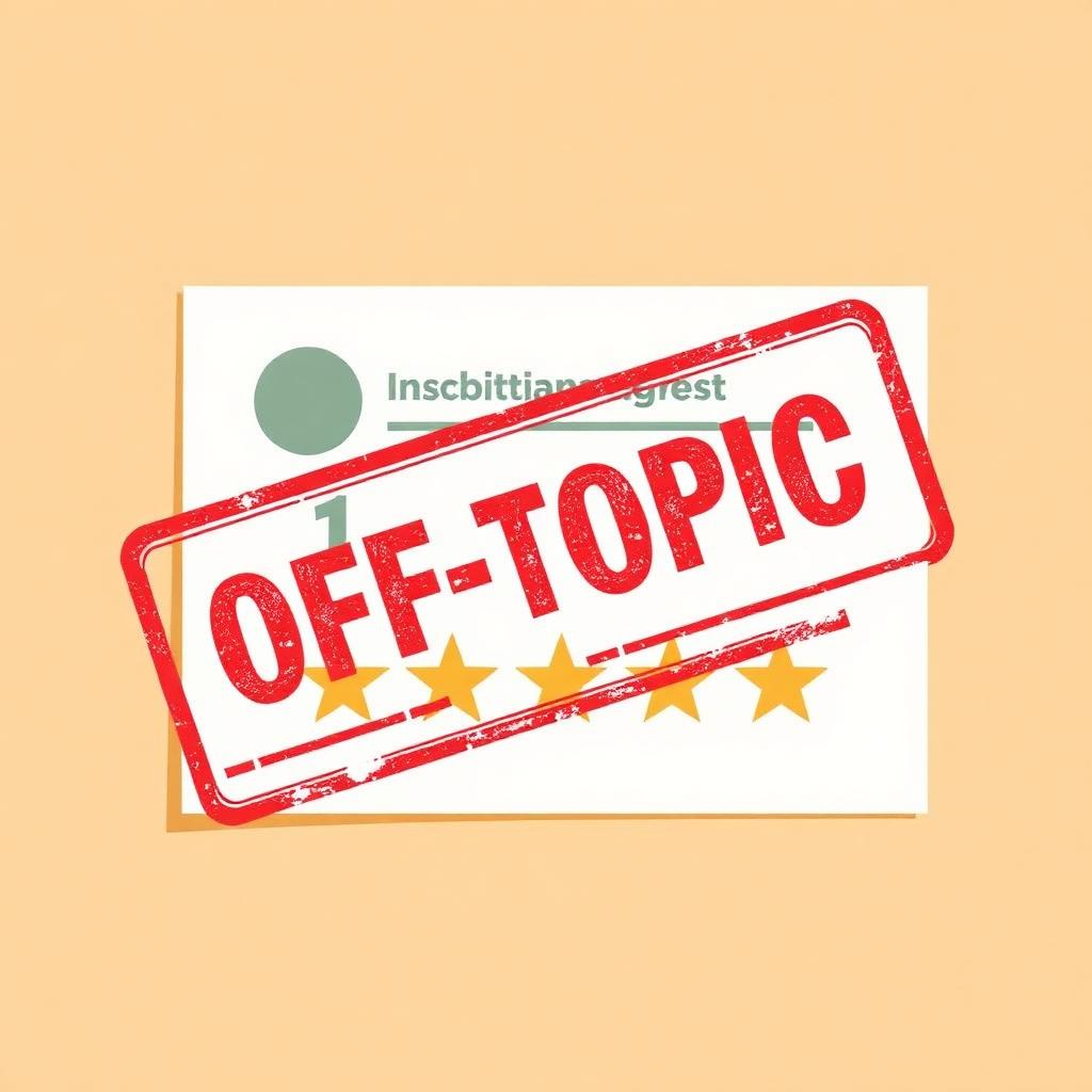 Editorial illustration of a red OFF-TOPIC rubber stamp overlaying a 1-star review card
